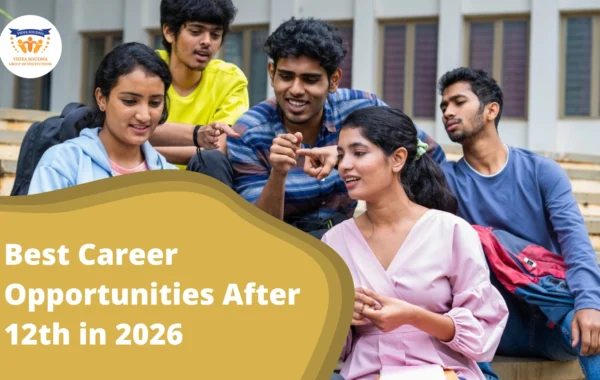 Best Career Opportunities After 12th in 2026