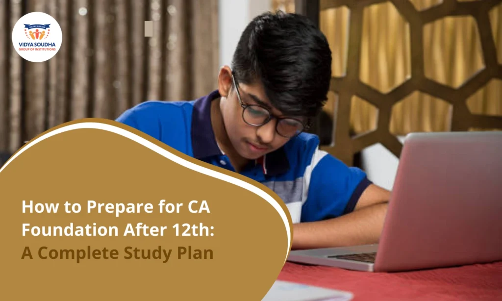 How to Prepare for CA Foundation After 12th