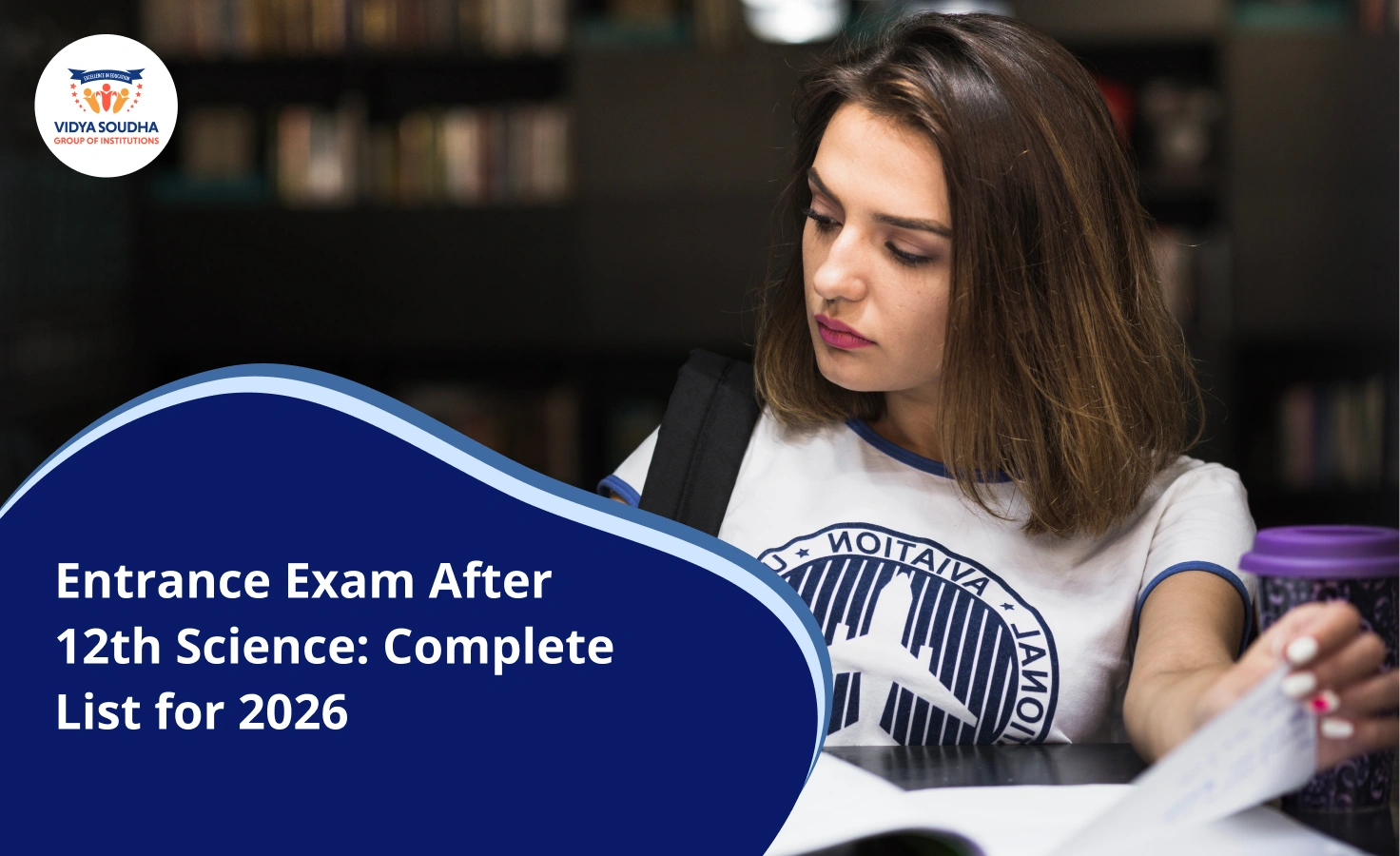 Entrance Exam After 12th Science: Complete List for 2026